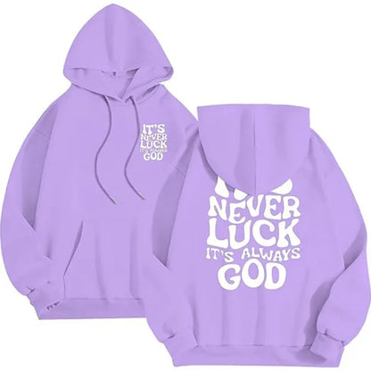 It's Never Luck Unisex Casual Hoodie - Printed Streetwear Loose-Fit Fashion Sweatshirt